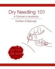 Bog: Dry Needling 101 A Clinician's handbook 