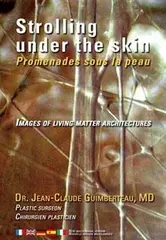 DVD Strolling under the skin Dr. Jean Claude Guimberteau